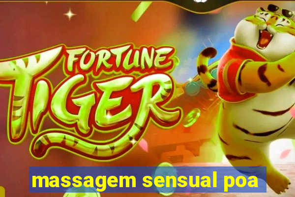 massagem sensual poa